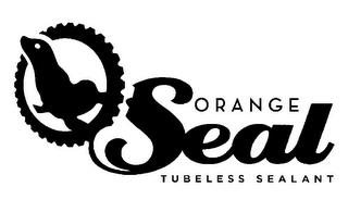 ORANGE SEAL TUBELESS SEALANT trademark