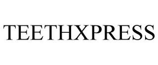 TEETHXPRESS trademark