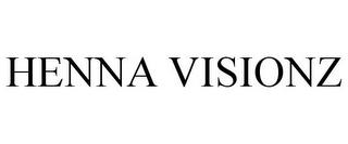 HENNA VISIONZ trademark