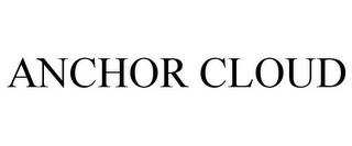 ANCHOR CLOUD trademark