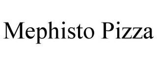 MEPHISTO PIZZA trademark