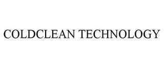 COLDCLEAN TECHNOLOGY trademark