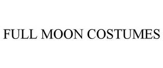 FULL MOON COSTUMES trademark