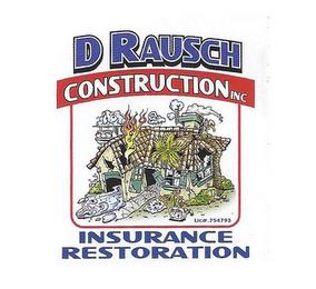 D RAUSCH CONSTRUCTION INC INSURANCE RESTORATION LIC#.754793 trademark