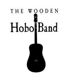 THE WOODEN HOBO BAND trademark