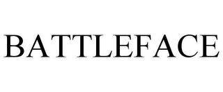 BATTLEFACE trademark