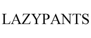 LAZYPANTS trademark