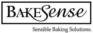 BAKESENSE SENSIBLE BAKING SOLUTIONS. trademark