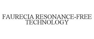 FAURECIA RESONANCE-FREE TECHNOLOGY trademark