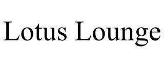 LOTUS LOUNGE trademark