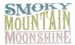 SMOKY MOUNTAIN MOONSHINE trademark