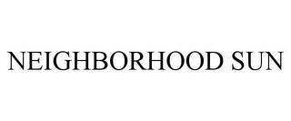 NEIGHBORHOOD SUN trademark