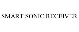 SMART SONIC RECEIVER trademark