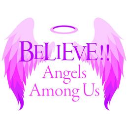 BELIEVE!! ANGELS AMONG US trademark