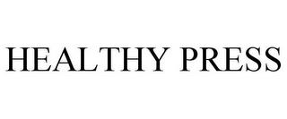 HEALTHY PRESS trademark