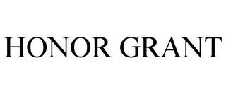 HONOR GRANT trademark