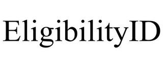 ELIGIBILITYID trademark