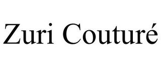 ZURI COUTURÉ trademark