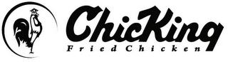 CHICKING FRIED CHICKEN trademark