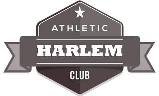 HARLEM ATHLETIC CLUB trademark