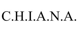 C.H.I.A.N.A. trademark