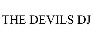 THE DEVILS DJ trademark