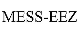 MESS-EEZ trademark