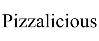 PIZZALICIOUS trademark