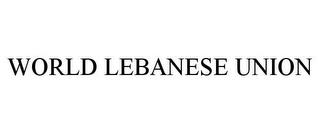 WORLD LEBANESE UNION trademark