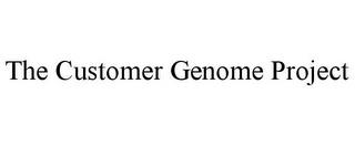 THE CUSTOMER GENOME PROJECT trademark