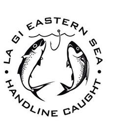 LA GI EASTERN SEA HANDLINE CAUGHT trademark