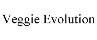 VEGGIE EVOLUTION trademark