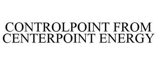 CONTROLPOINT FROM CENTERPOINT ENERGY trademark