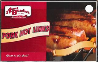 AUNT BESSIE'S EST. 1958 FINEST QUALITY MEATS PORK HOT LINKS GREAT ON THE GRILL! trademark