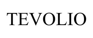 TEVOLIO trademark