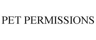 PET PERMISSIONS trademark