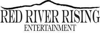 RED RIVER RISING ENTERTAINMENT trademark