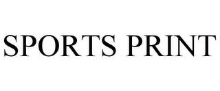 SPORTS PRINT trademark