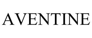 AVENTINE trademark