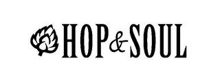 HOP & SOUL trademark