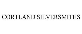 CORTLAND SILVERSMITHS trademark