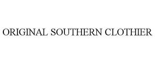 ORIGINAL SOUTHERN CLOTHIER trademark