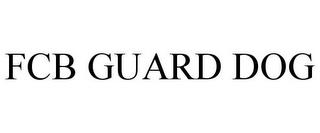 FCB GUARD DOG trademark