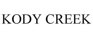 KODY CREEK trademark