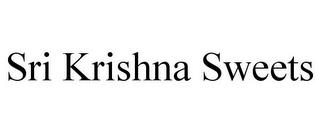 SRI KRISHNA SWEETS trademark