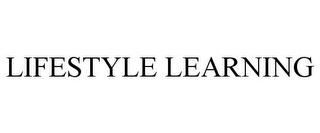 LIFESTYLE LEARNING trademark