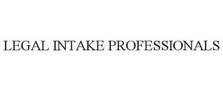 LEGAL INTAKE PROFESSIONALS trademark