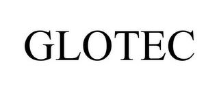 GLOTEC trademark