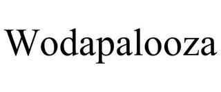 WODAPALOOZA trademark