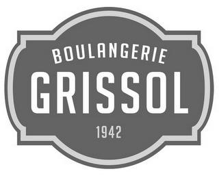 BOULANGERIE GRISSOL 1942 trademark